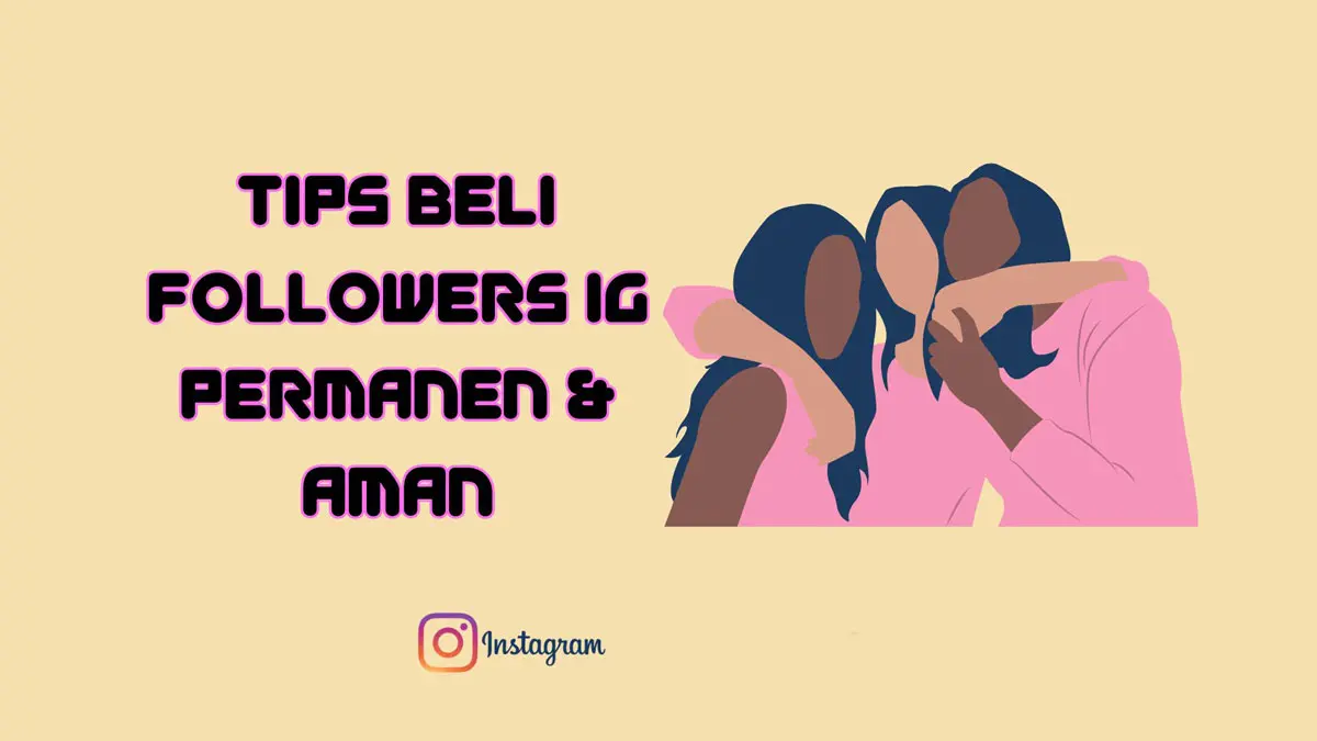 tips beli followers ig permanen