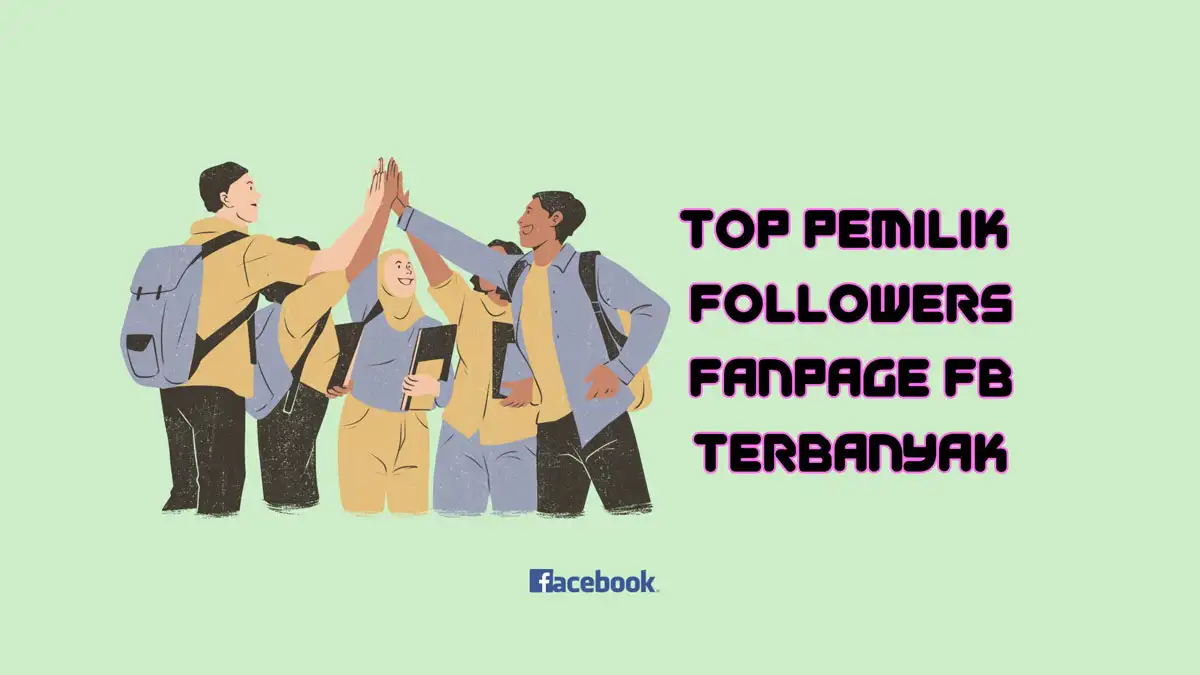 Peringkat Followers Fanpage Facebook Terbanyak di Dunia