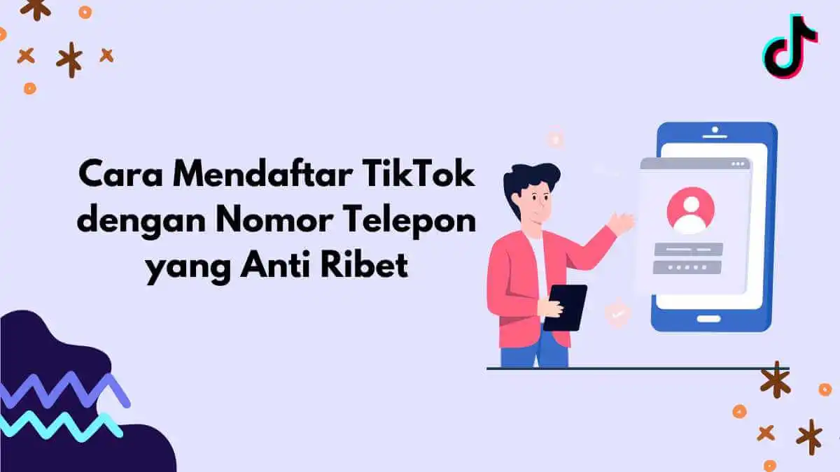 cara mendaftar tiktok dengan nomor telepon