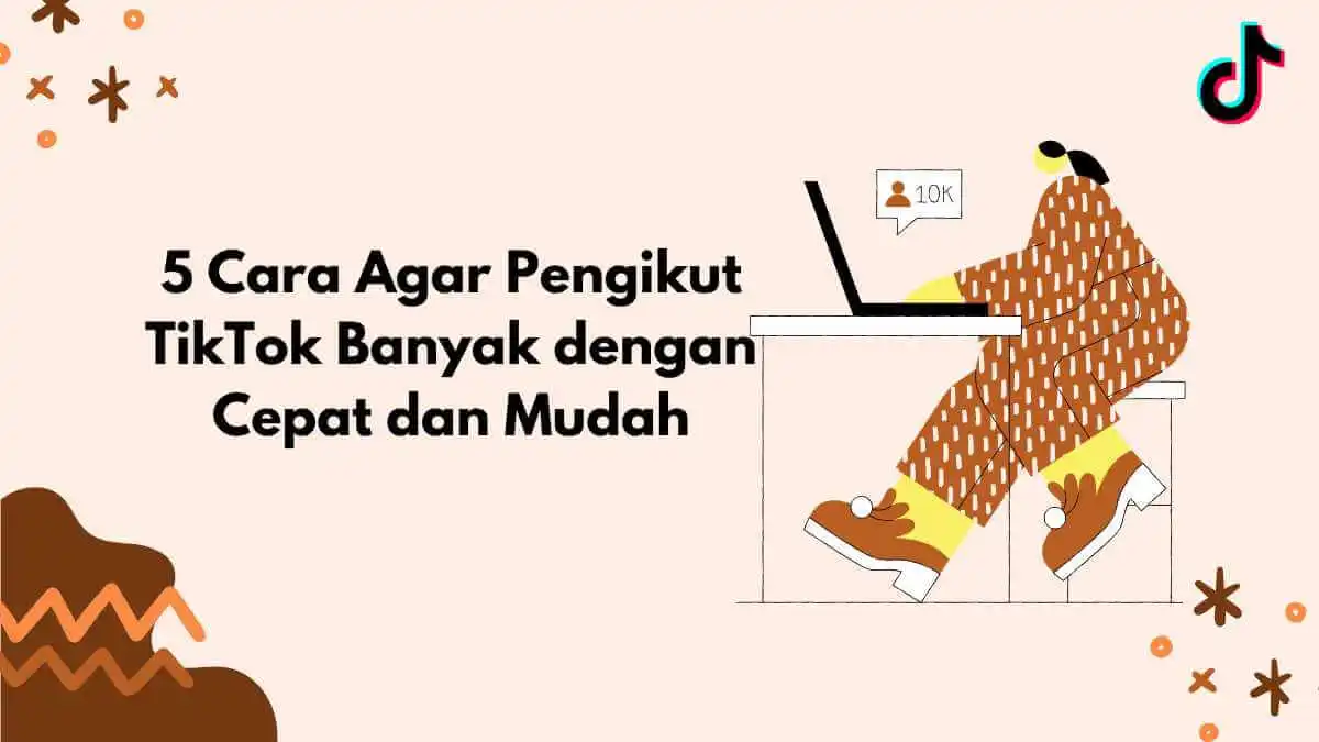 cara agar pengikut tiktok banyak