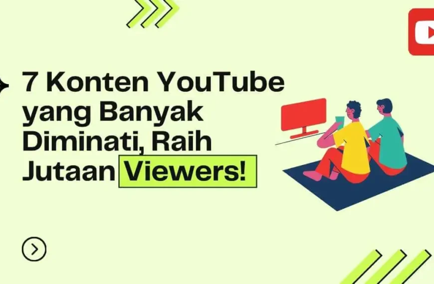 Konten YouTube yang Banyak Diminati